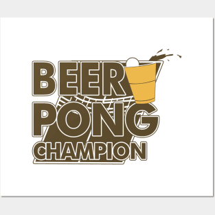 Beer Pong Champion | Beer Drinking Team Posters and Art